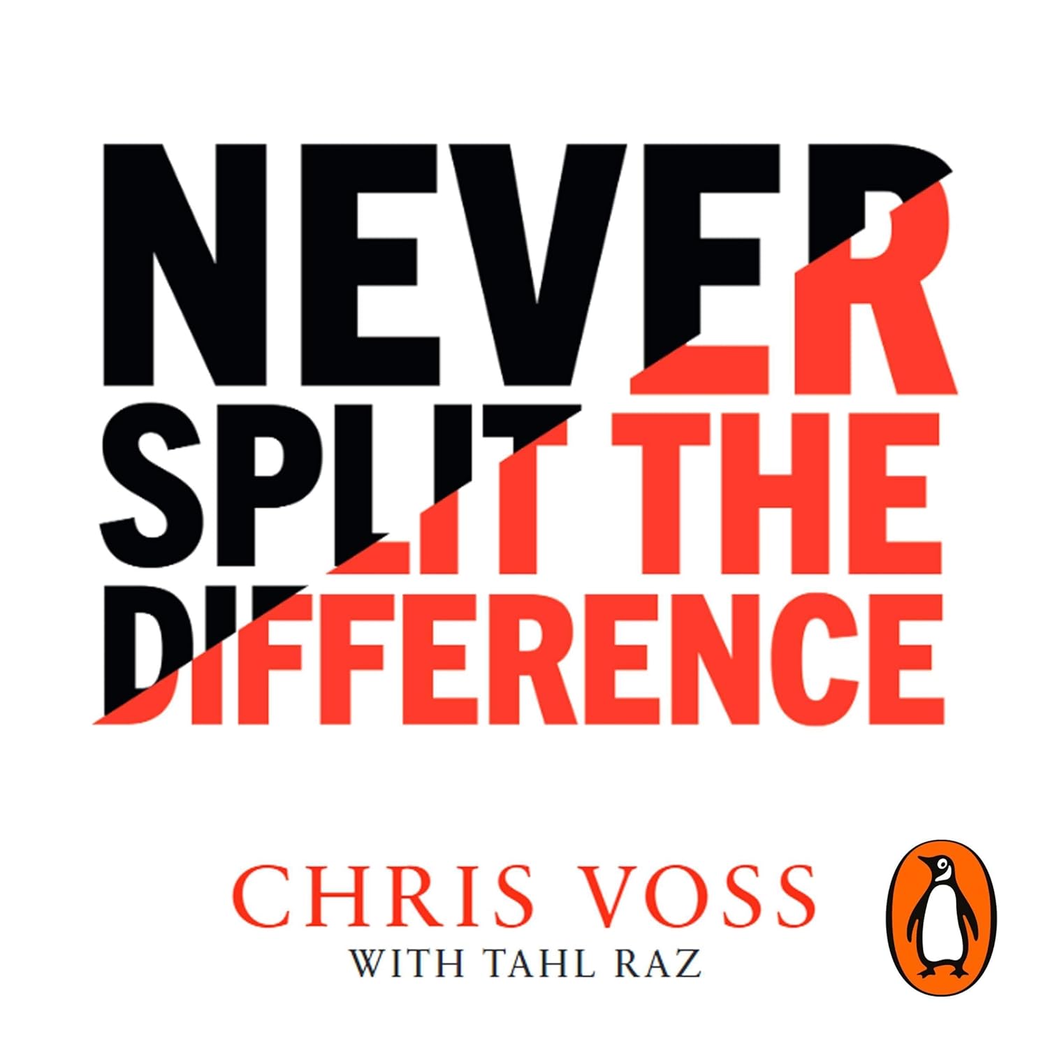 Never Split the Difference: Negotiating as if Your Life Depended on It audio book cover